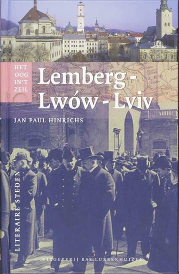 Lemberg - Lwów - Lviv / Het oog in t zeil stedenreeks / 14, Verzenden, J.P. Hinrichs