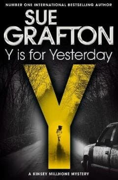 Y is for Yesterday / Kinsey Millhone / 25 9781509894000, Verzenden, Sue Grafton