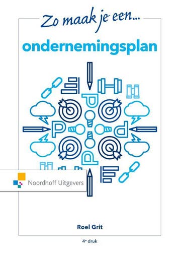 Zo maak je een ondernemingsplan (ed. 4) / Vast Boek / Zo, Boeken, Verzenden, Gelezen, Roel Grit