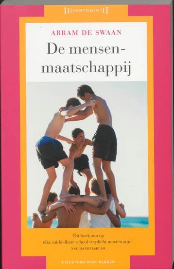 De mensenmaatschappij / Pantheon 9789035129801 A. de Swaan, Verzenden, A. de Swaan
