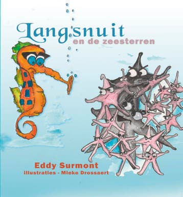 Langsnuit en de zeesterren 9789492551443 Eddy Surmont, Verzenden, Gelezen, Eddy Surmont