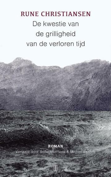 De kwestie van de grilligheid van de verloren tijd, Verzenden, Zo goed als nieuw, Rune Christiansen