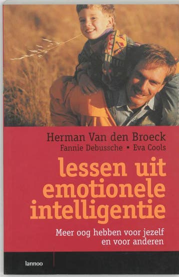 Lessen uit emotionele intelligentie 9789020945812, Verzenden, Zo goed als nieuw, H. van den Broeck