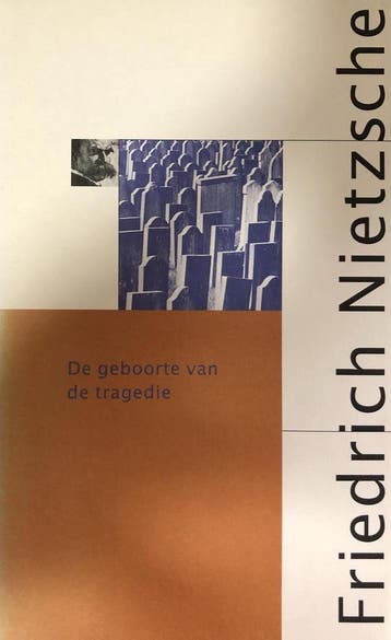 De geboorte van de tragedie, of Griekse cultuur en, Boeken, Verzenden, Zo goed als nieuw, Friedrich Nietzsche
