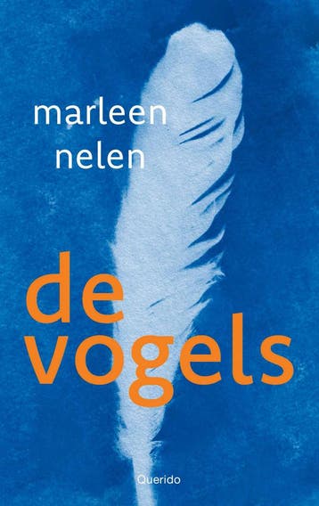 De vogels 9789045132068 Marleen Nelen, Verzenden, Marleen Nelen