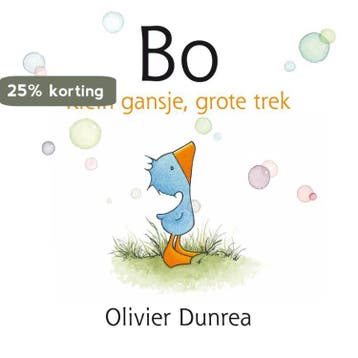 Bo / Gonnie & vriendjes 9789025742331 Olivier Dunrea, Verzenden, Gelezen, Olivier Dunrea