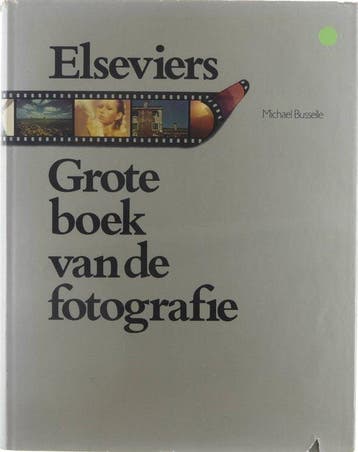 Elseviers grote boek van de fotografie - Busselle, Boeken, Verzenden, Nieuw