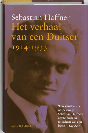 Het verhaal van een Duitser 1914-1933 9789053303498, Boeken, Verzenden, Zo goed als nieuw, Sebastian Haffner