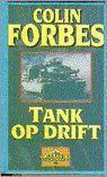 Tank op drift / Adventure classics 9789022519134, Verzenden, Colin Forbes