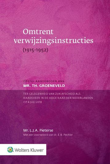 Omtrent verwijzingsinstructies 9789013150568 L.J.A. Pieterse, Verzenden, Zo goed als nieuw, L.J.A. Pieterse
