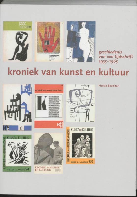 Kroniek van kunst en kultuur 9789074310451 H. Bavelaar, Boeken, Kunst en Cultuur | Beeldend, Gelezen, Verzenden