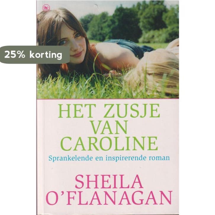 Het zusje van Caroline 9789044313765 Sheila OFlanagan, Livres, Romans, Envoi