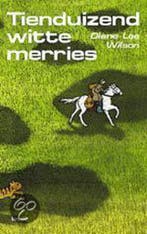 Tienduizend witte merries 9789020940060 D.L. Wilson, Verzenden, Gelezen, D.L. Wilson