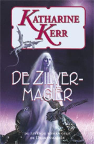 De zilvermagier / Drakenmagier / 7 9789024531615, Verzenden, Gelezen, Katharine Kerr