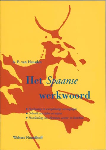 Het Spaanse werkwoord 9789001384111 A.E. Van Heusden, Boeken, Verzenden, Zo goed als nieuw, A.E. Van Heusden