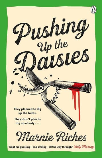 Pushing Up The Daisies 9781405969123 Marnie Riches, Verzenden, Zo goed als nieuw, Marnie Riches