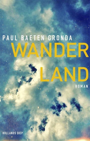 Wanderland 9789048824434 Paul Baeten Gronda, Verzenden, Zo goed als nieuw, Paul Baeten Gronda