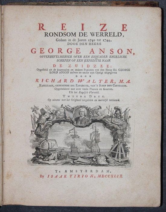 George Anson - Reize rondsom de werreld... 1740 tot 1744..., Antiek en Kunst, Antiek | Boeken en Manuscripten