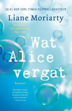Wat Alice vergat 9789400509658 Liane Moriarty, Boeken, Verzenden, Gelezen, Liane Moriarty