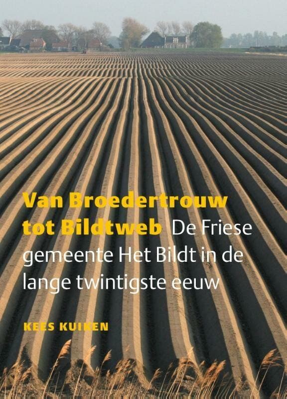 Van broedertrouw tot bildtweb 9789492052032 Kees Kuiken, Livres, Politique & Société, Envoi