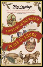 History of the World in 6 Glasses 9781843545958 Tom Standage, Verzenden, Tom Standage