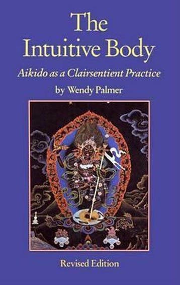 The Intuitive Body 9781556433467 Wendy Palmer, Verzenden, Gelezen, Wendy Palmer