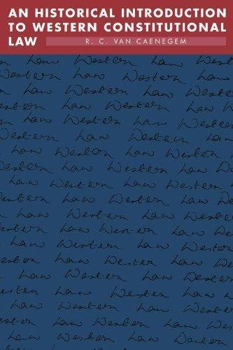 An Historical Introduction to Western Constitutional Law, Boeken, Verzenden, Gelezen, R. C. vanvan Caenegem