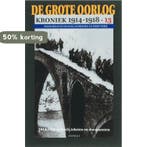 De Grote Oorlog, kroniek 1914-1918 13 9789059111851, Verzenden