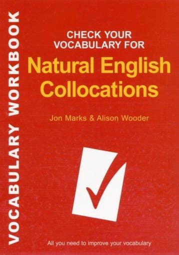 Check Your Vocabulary for Natural English Collocations, Verzenden, Jon Marks