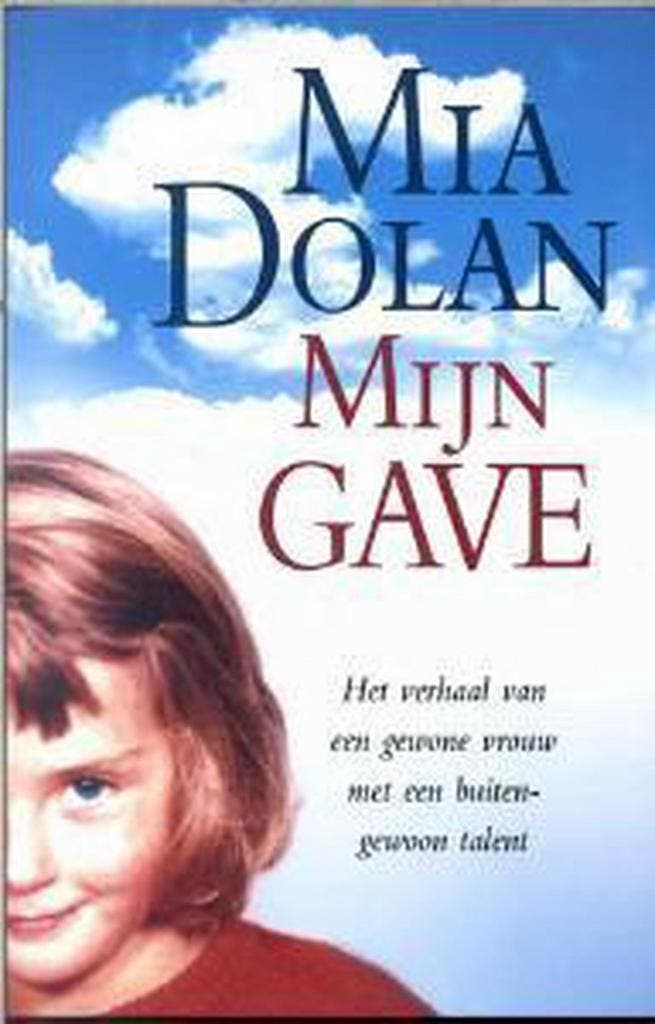 Mijn gave 9789022535721 Mia Dolan, Boeken, Esoterie en Spiritualiteit, Gelezen, Verzenden