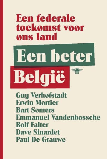 Een beter België 9789085425601 Guy Verhofstadt, Verzenden, Guy Verhofstadt