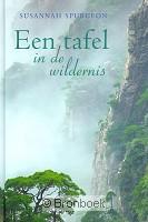 Een tafel in de wildernis 9789033631160 Susannah Spurgeon, Verzenden, Susannah Spurgeon