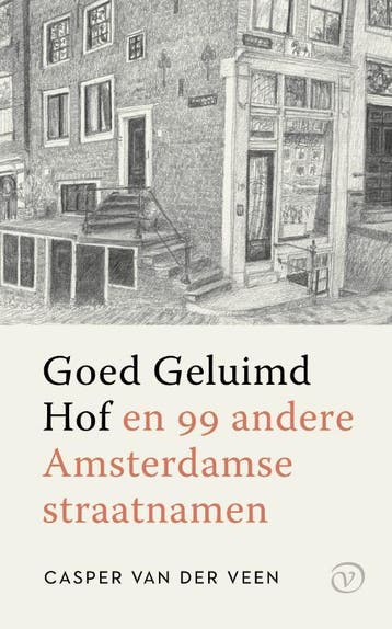Goed Geluimd Hof 9789028242807 Casper van der Veen, Verzenden, Gelezen, Casper van der Veen