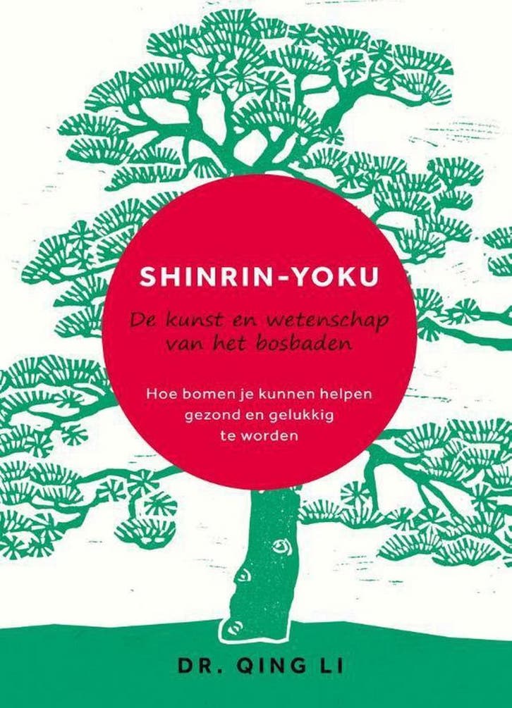 Shinrin-Yoku 9789400509849 Qing Li, Boeken, Psychologie, Gelezen, Verzenden