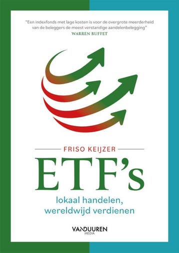 Etf’S: Lokaal Handelen, Wereldwijd Verdienen | Friso Keijzer, Boeken, Verzenden, Nieuw, Friso Keijzer