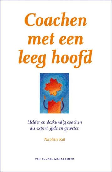 Coachen met een leeg hoofd 9789089650023 N. Kat, Verzenden, N. Kat