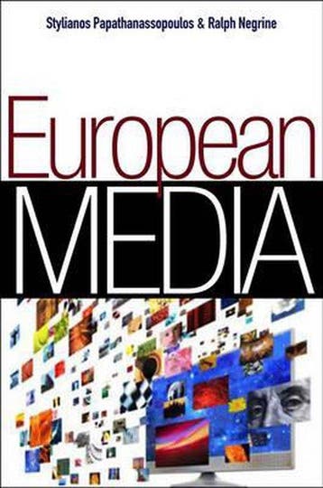 European Media 9780745644745 Stylianos Papathanassopoulos, Verzenden, Stylianos Papathanassopoulos