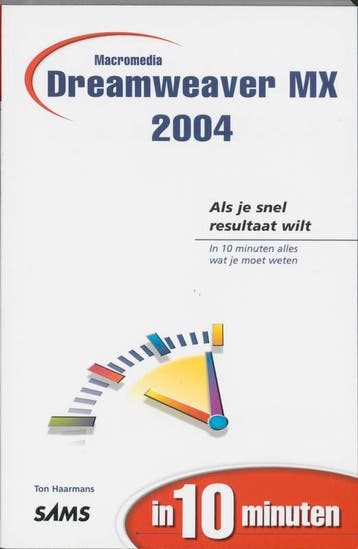 Macromedia Dreamweaver MX 2004 in 10 minuten / In 10 minuten, Verzenden, Zo goed als nieuw, T. Haarmans