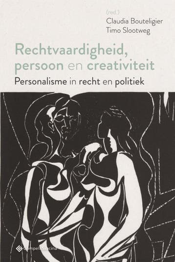 Rechtvaardigheid, persoon en creativiteit. Personalisme in, Boeken, Filosofie, Verzenden, Zo goed als nieuw, Timo Slootweg Bouteligier