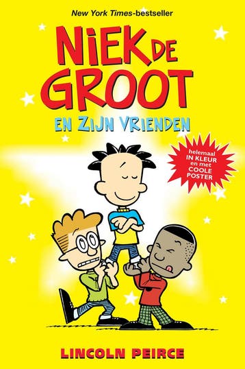 Niek de Groot en zijn vrienden / Niek de Groot 9789026146435, Boeken, Verzenden, Gelezen, Lincoln Peirce