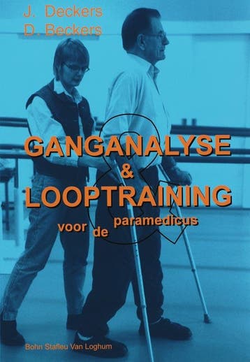 Ganganalyse en looptraining voor de paramedicus, Verzenden, J.H.M. Deckers