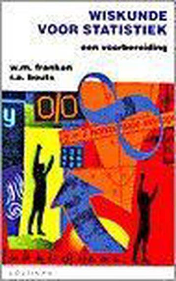 WISKUNDE VOOR STATISTIEK  VOORBEREIDING 9789062839742, Verzenden, W.M. Franken