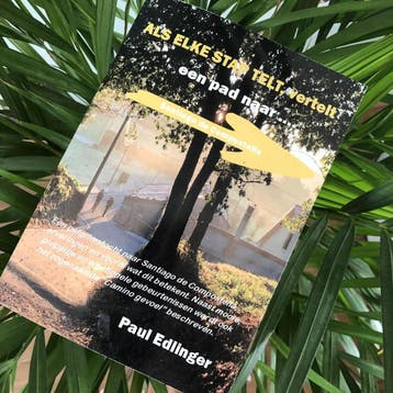 ALS ELKE STAP TELT, vertelt 9789464022940 Paul Edlinger, Boeken, Reisverhalen, Verzenden, Gelezen, Paul Edlinger