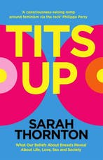 Tits Up 9781035053902 Sarah Thornton, Verzenden, Sarah Thornton