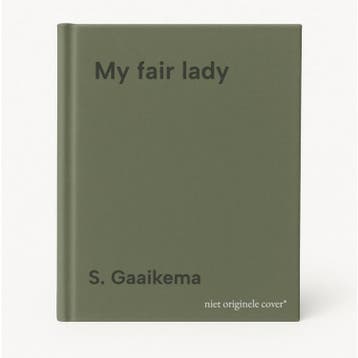 My fair lady 9789068014372 S. Gaaikema, Livres, Verzenden, S. Gaaikema