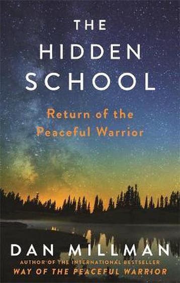 The Hidden School 9781781809921 Dan Millman, Verzenden, Zo goed als nieuw, Dan Millman