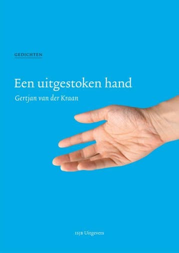 Een uitgestoken hand 9789081935241 Gertjan van der Kraan, Verzenden, Zo goed als nieuw, Gertjan van der Kraan