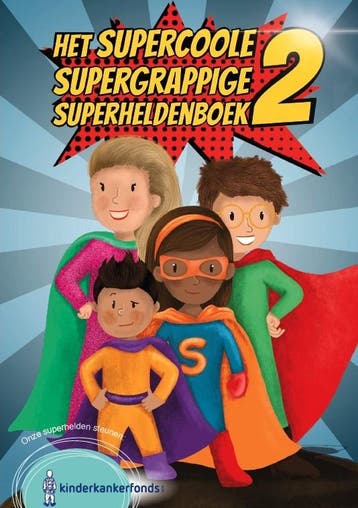 Het Supercoole, Supergrappige Superheldenboek 2 | Nieuw, Verzenden, Nico De Braeckeleer; Lina Rahs; Maja Vermeulen; Marina Defauw; Johan Vandevelde; Michael Sels; Tom Bergs; Kris Van der Sande; Rob Baetens; Bieke Vanlaeken; Sarah Verhasselt; Erik Persoons