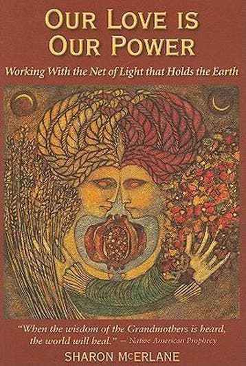 Our Love Is Our Power 9780978846817 Sharon McErlane, Verzenden, Sharon McErlane