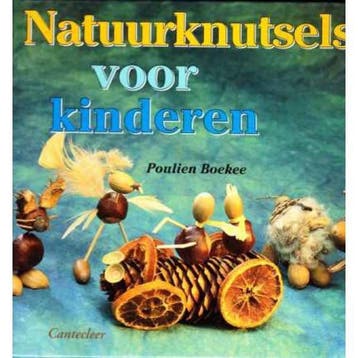 Natuurknutsels voor kinderen 9789021330723 P. Boekee, Verzenden, Zo goed als nieuw, P. Boekee